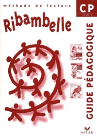 Nadine Demeulemeester et Jean-Pierre Demeulemeester - Methode De Lecture Ribambelle Cp. Guide Pedagogique.