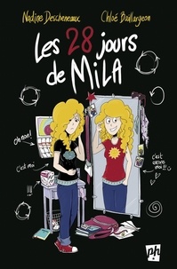 Nadine Descheneaux et Chloé Baillargeon - Les 28 jours de Mila.