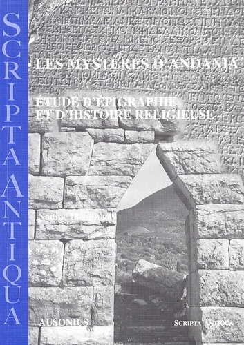Les Mystères d'Andania. Etude d'épigraphie et d'histoire religieuse