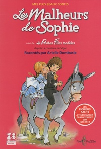 Nadine Forster et  Comtesse de Ségur - Les malheurs de Sophie - Suivi de Les Petits Filles modèles.