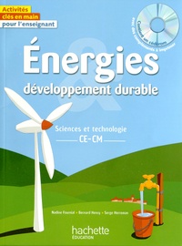 Nadine Fournial et Bernard Henry - Energie développement durable - Sciences et technologie, CE-CM. 1 CD audio