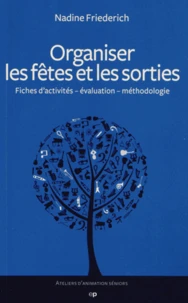 Organiser les fêtes et les sorties