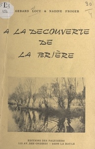 Nadine Froger et Gérard Locu - À la découverte de la Brière.