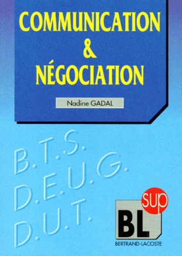 Nadine Gadal - Communication, négociation.