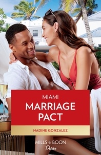 Nadine Gonzalez - Miami Marriage Pact.