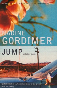 Nadine Gordimer - Jump - And other stories.