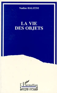 La vie des objets