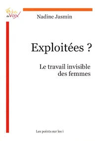 Exploitées ?