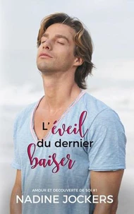 L'éveil du dernier baiser