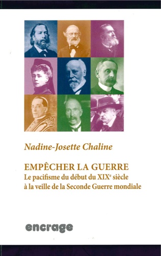 Nadine-Josette Chaline - Empêcher la guerre.