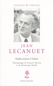 Nadine-Josette Chaline - Jean Lecanuet.