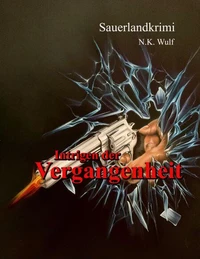 Intrigen der Vergangenheit