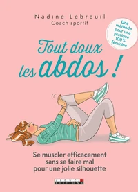 Tout doux les abdos !