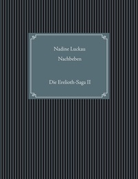 Nadine Luckau - Nachbeben - Die Erelioth-Saga II.