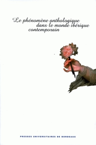 Nadine Ly et Geneviève Champeau - Le Phenomene Anthropologique Dans Le Monde Iberique Contemporain.
