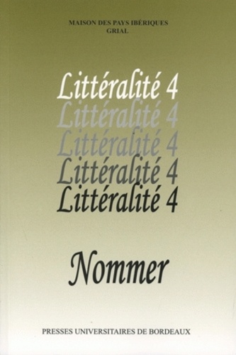 Nadine Ly - Littéralité - Tome 4, Nommer.