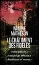 Nadine Matheson - Le châtiment des fidèles.