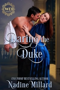  Nadine Millard et  Wayward Dukes - Daring the Duke - Wayward Dukes' Alliance, #6.