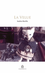 Nadine Monfils - La Velue.