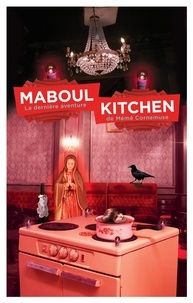 Nadine Monfils - Maboul Kitchen.