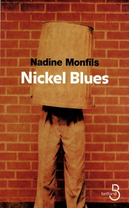 Nadine Monfils - Nickel Blues.
