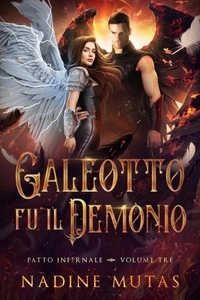 Galeotto fu il Demonio - Patto infernale, #3