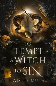  Nadine Mutas - To Tempt a Witch to Sin - Love and Magic, #5.