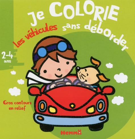 Nadine Piette - Je colorie les véhicules sans déborder.