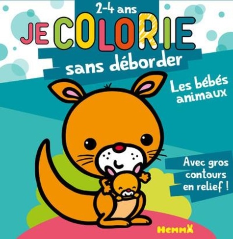 Nadine Piette - Je colorie sans déborder les bébés animaux.