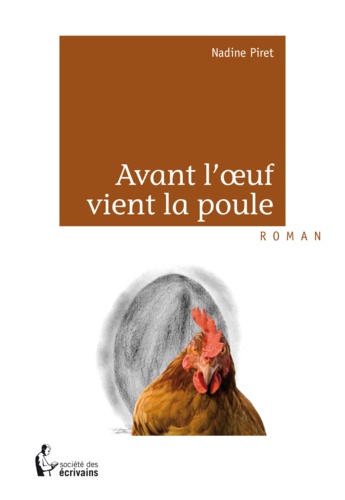 Avant l'oeuf vient la poule