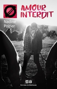 Nadine Poirier - Amour interdit (51) - 51. Les relations amoureuses illégales.
