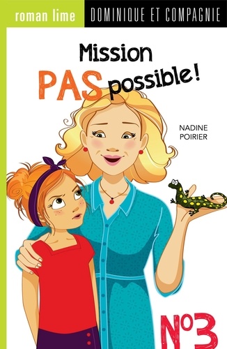 Nadine Poirier et Géraldine Charette - Mission pas possible! n° 3.