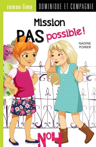 Nadine Poirier et Géraldine Charette - Mission pas possible !  : Mission pas possible! n° 4.