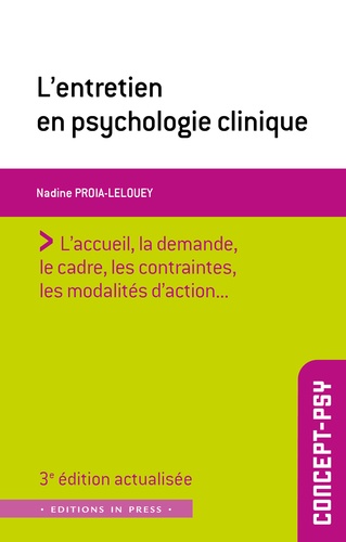 L'entretien en psychologie clinique 3e édition actualisée