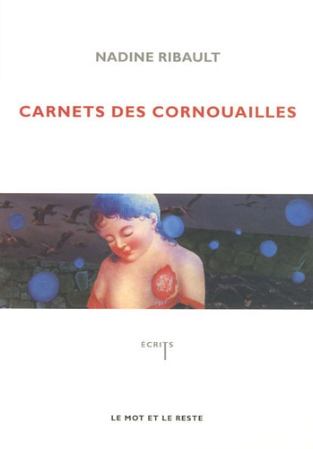 Nadine Ribault - Carnets des Cornouailles - Cette pause sur le bord d'un abîme.