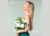 Nadine Simmerock - Mi libro de gratitud.