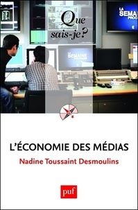 Nadine Toussaint-Desmoulins - L'économie des médias.