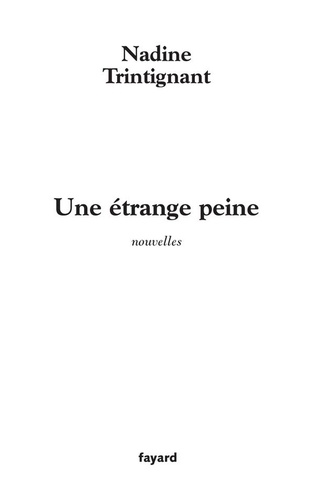 Une étrange peine. nouvelles