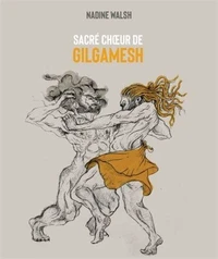 Sacre choeur de Gilgamesh