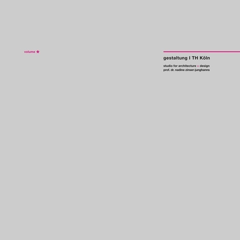gestaltung I TH Köln - volume I. studio for architecture + design