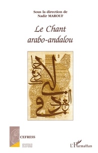 Nadir Marouf - Le chant arabo-andalou.