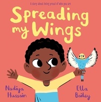 Nadiya Hussain et Ella Bailey - Spreading My Wings.