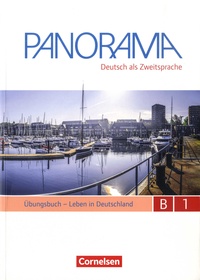 Nadja Bajerski et Carmen Dusemund-Brackhahn - Panorama - Deutsch als Fremdsprache, B1 - Pack en 2 volumes : Kursbuch ; Ubungsbuch - Leben in Deutschland. 2 CD audio MP3