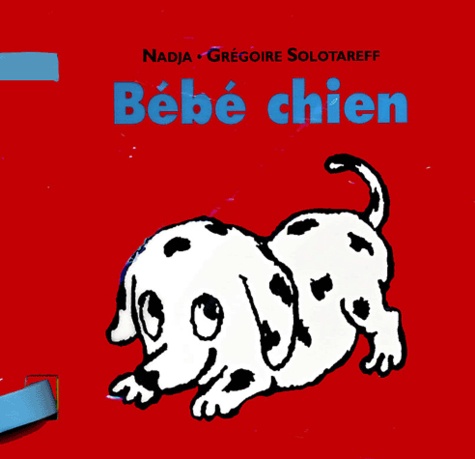  Nadja et Grégoire Solotareff - Bébé chien.