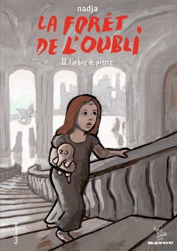  Nadja - La forêt de l'oubli Tome 2 : L'arbre de pierre.