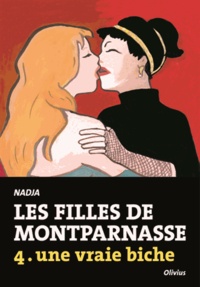  Nadja - Les filles de Montparnasse Tome 4 : Une vraie biche.