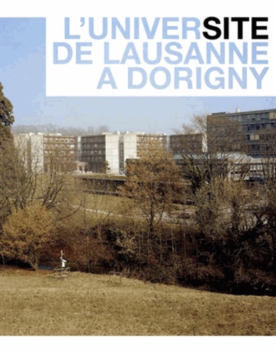 Nadja Maillard - L'Université de Lausanne à Dorigny.
