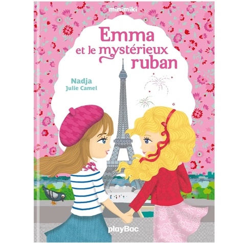  Nadja et Julie Camel - Minimiki  : Emma et le mystérieux ruban.