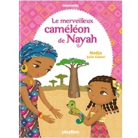  Nadja et Julie Camel - Minimiki Tome 12 : Le merveilleux caméléon de Nayah.