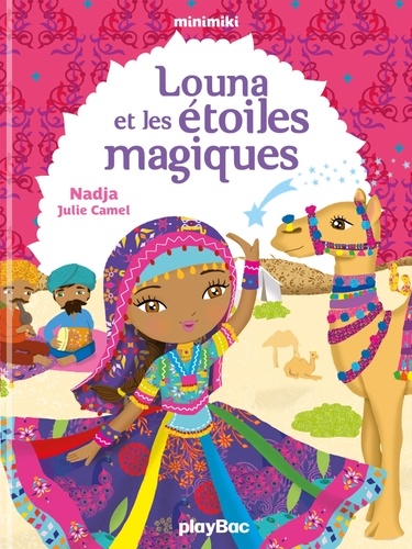  Nadja et Julie Camel - Minimiki Tome 17 : Louna et les étoiles magiques.